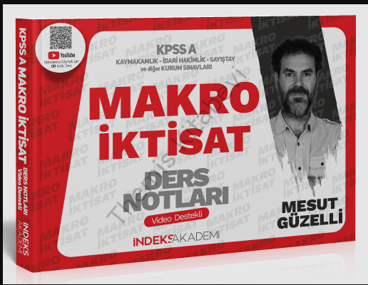 2025 KPSS A Grubu Makro İktisat Video Ders Notları - Mesut Güzelli