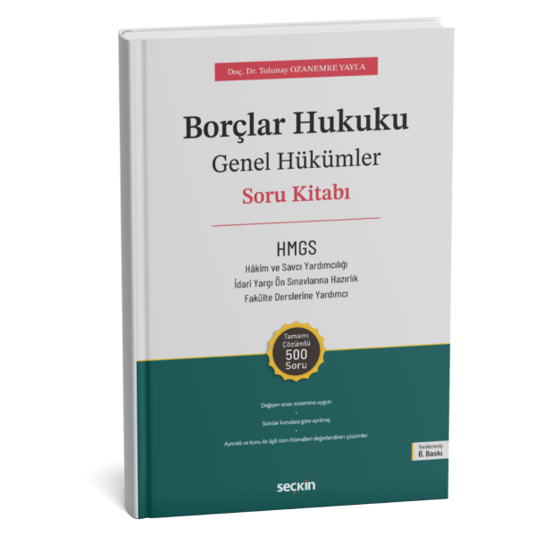 2025 Borçlar Hukuku Genel Hükümler Soru+ Konu Kitabı (Doç. Dr. Tolunay Ozanemre Yayla)