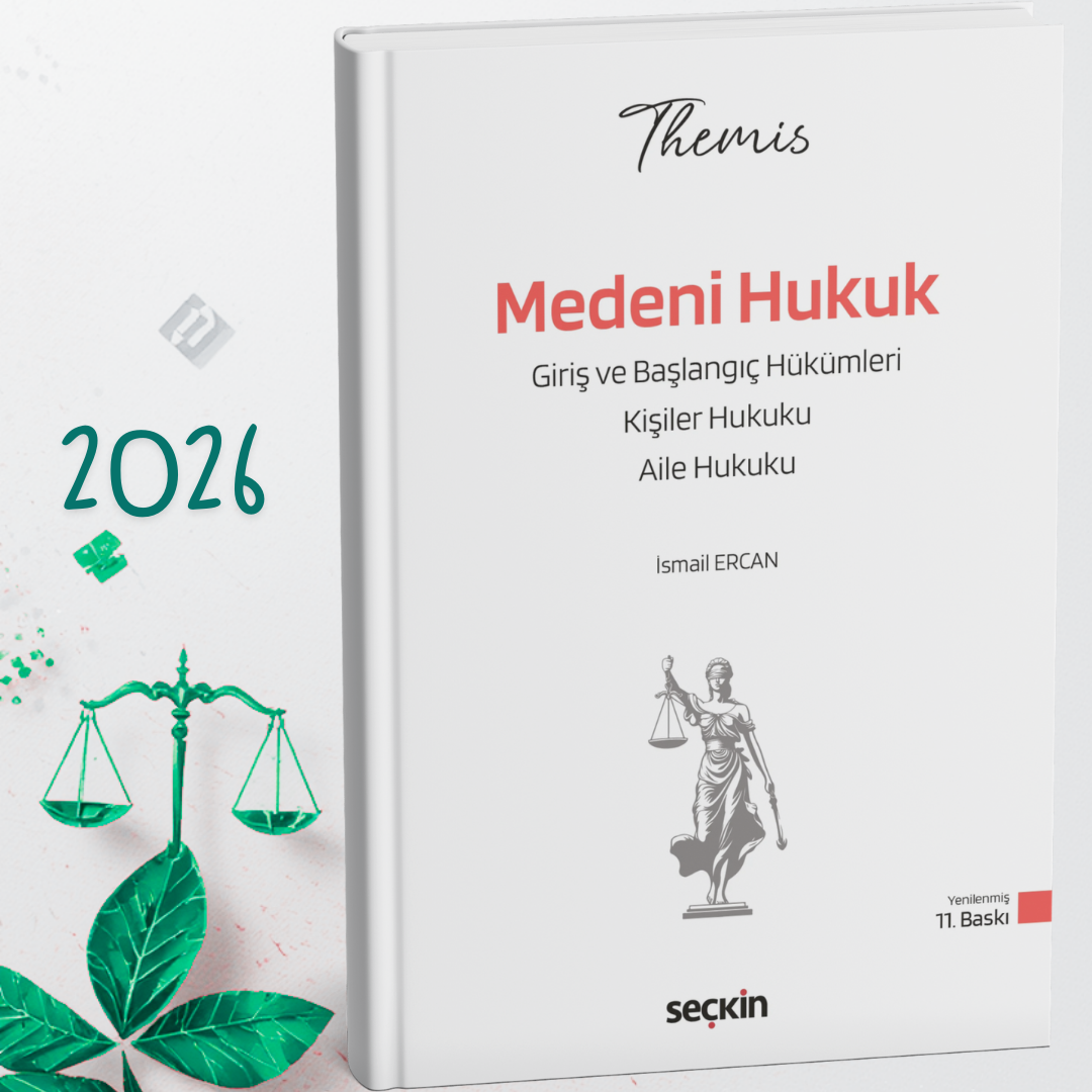 THEMIS – Medeni Hukuk I- Başlangıç Hükümleri, Kişiler ve Aile Hukuku (2026 KONU KİTABI)