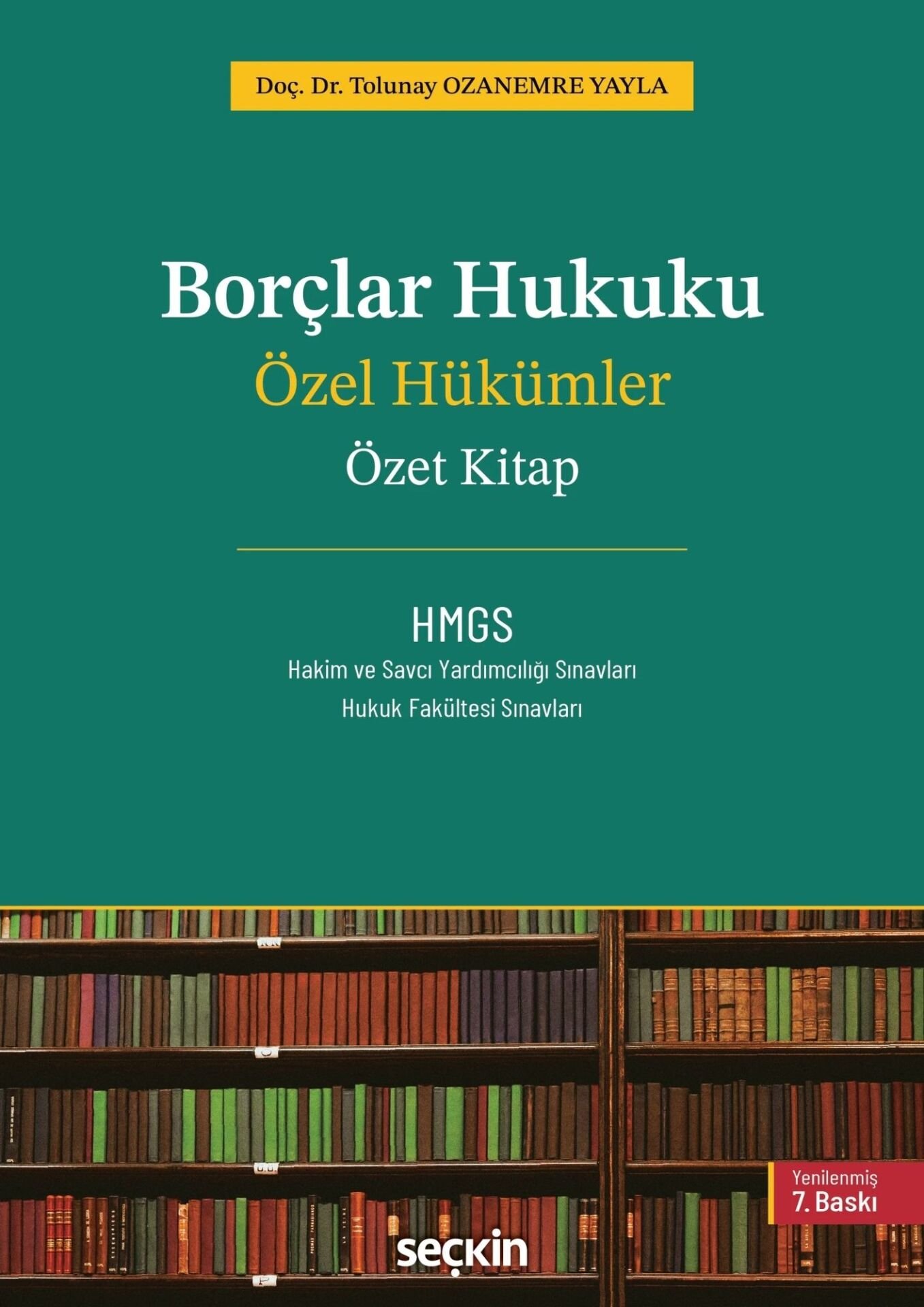 Borçlar Hukuku Özel Hükümler – Özet Kitap (2026 KONU KİTABI) (Tolunay Ozanemre Yayla)