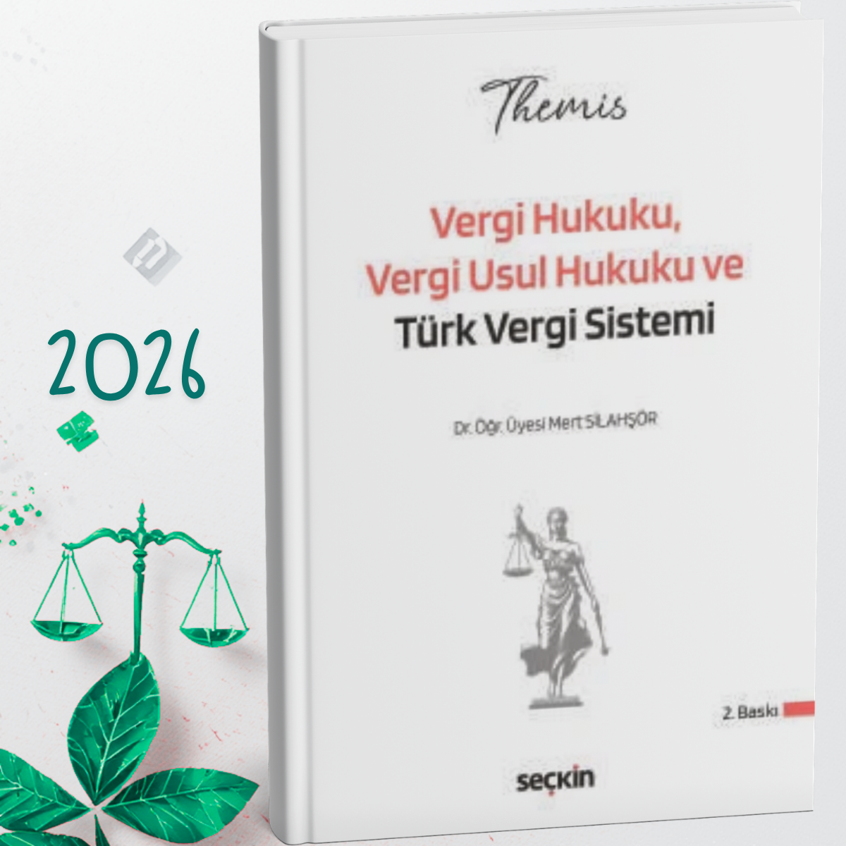 THEMIS – Vergi Hukuku, Vergi Usul Hukuku ve Türk Vergi Sistemi (2026 Konu Kitabı)
